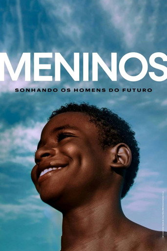 Movie poster for Meninos: Sonhando os homens do futuro