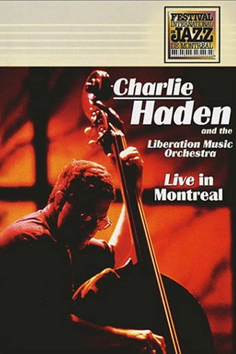 Movie poster for Charlie Haden And The Liberation Music Orchestra - Live In Montreal (1992)