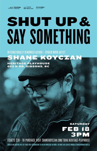 Movie poster for Shut Up and Say Something (2017)