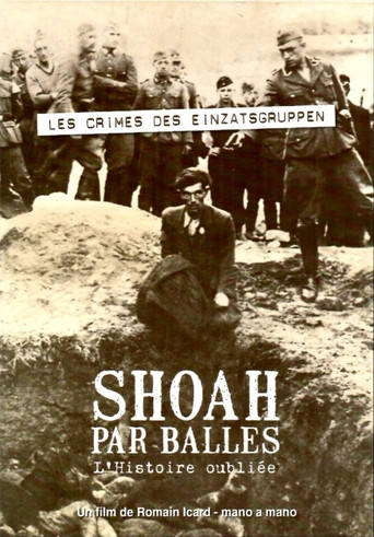 Shoah by Bullet: The Forgotten History poster