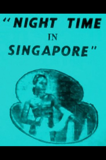 Movie poster for Night Time In Singapore (1947)