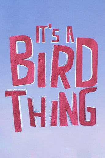 Movie poster for It's a Bird Thing (2017)