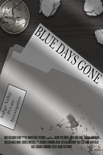 Movie poster for Blue Days Gone (2018)