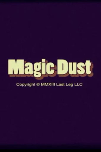 Movie poster for Magic Dust (2013)