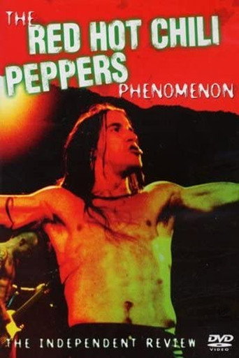 Movie poster for The Red Hot Chili Peppers Phenomenon - The Independent Review (2005)