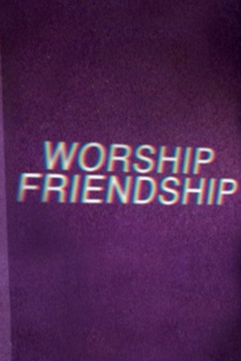 Movie poster for Worship Friendship (2012)