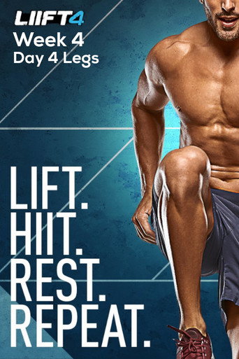 Movie poster for LIIFT4 Week 4 Day 4 Legs (2019)