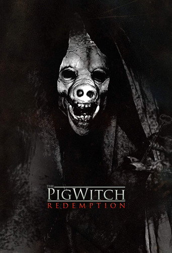 Movie poster for The Pig Witch: Redemption (2009)
