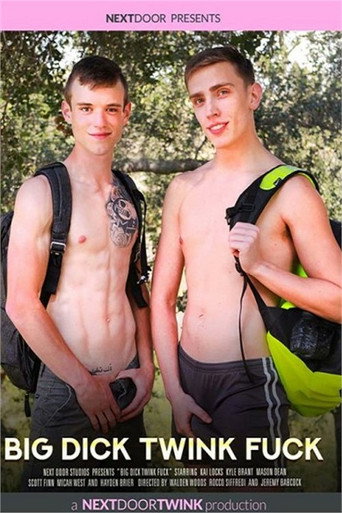Movie poster for Big Dick Twink Fuck (2022)