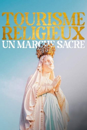 Movie poster for Tourisme religieux, un marché sacré (2024)