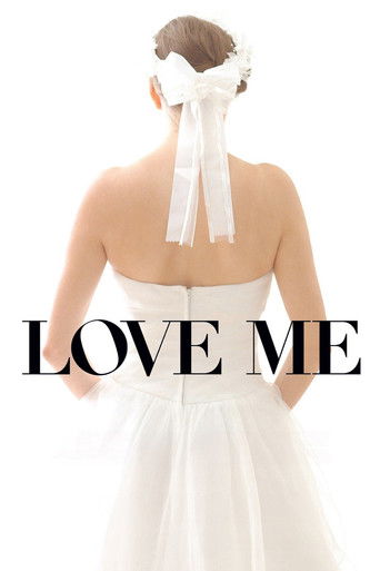 Movie poster for Love Me (2014)