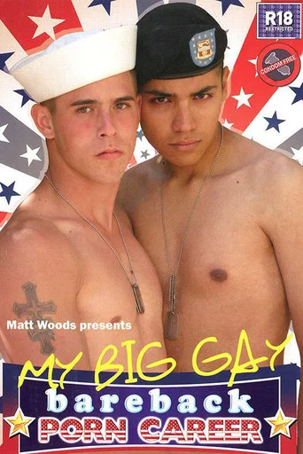 Movie poster for My Big Gay Bareback Porn Career (2008)