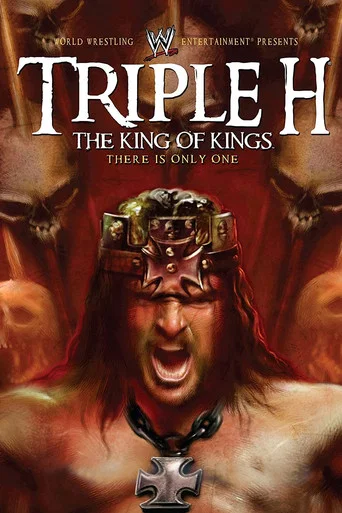 Movie poster for WWE: Triple H: The King of Kings - There is Only One (2008)