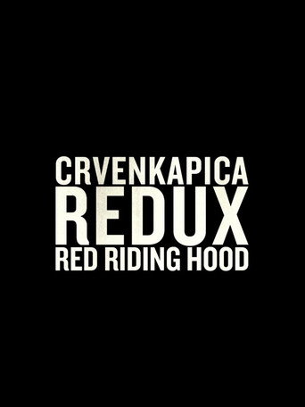 Movie poster for Red Riding Hood Redux (2017)