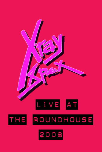 Movie poster for X-Ray Spex: Live at the Roundhouse London (2009)
