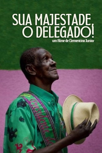 Movie poster for Sua Majestade, O Delegado! (2007)