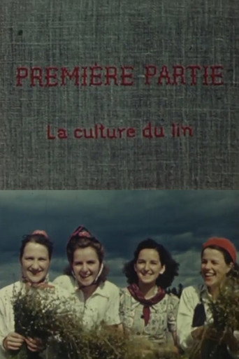 Movie poster for Flax from Canada - Part One: Growing Flax (1947)