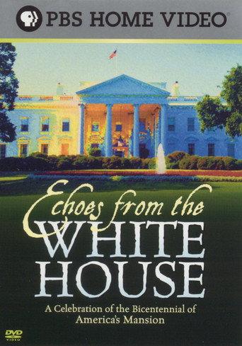 Echoes from the White House poster