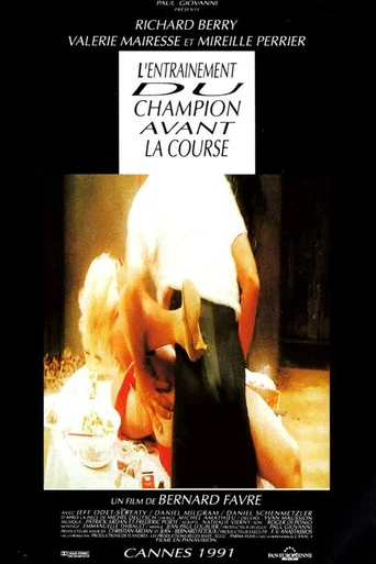 Movie poster for L'entraînement du champion avant la course (1991)