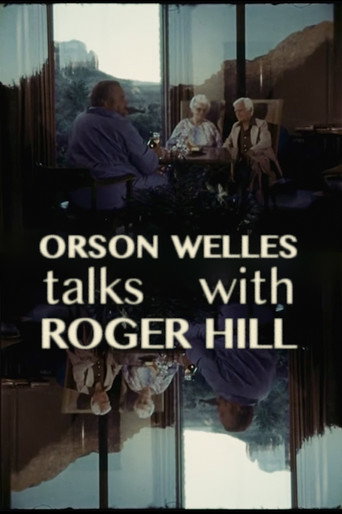 Orson Welles Talks With Roger Hill poster