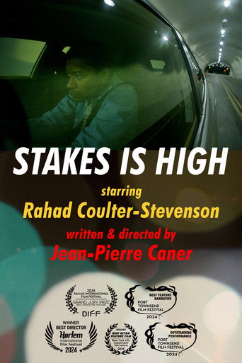 Stakes is High poster