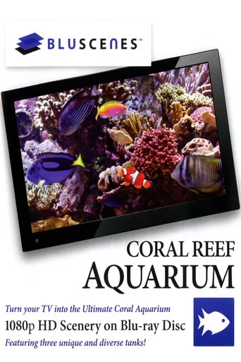 Movie poster for BluScenes: Coral Reef Aquarium (2009)