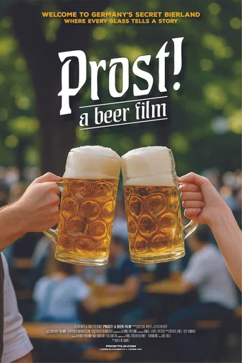 Movie poster for Prost! - A Beer Film (2025)