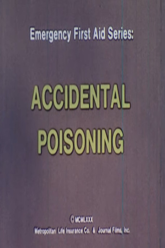 Movie poster for Emergency First Aid Series: Accidental Poisoning (1980)