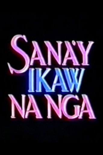 Sana'y Ikaw na Nga poster