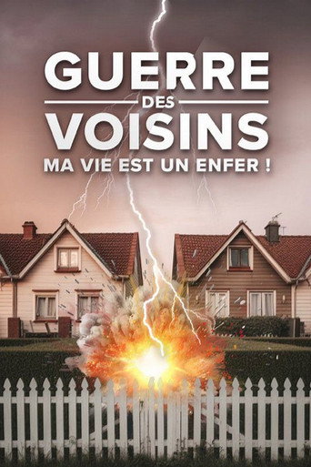 Series poster for Guerre des voisins : ma vie est un enfer (2023)