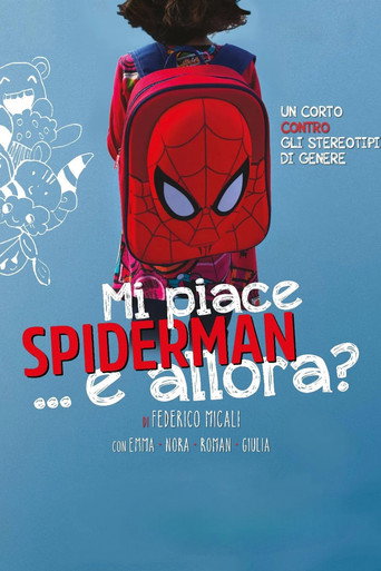 Movie poster for Mi piace Spiderman... e allora? (2021)