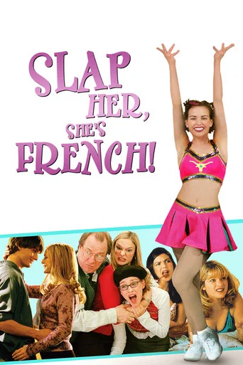 Movie poster for Slap Her... She's French (2002)