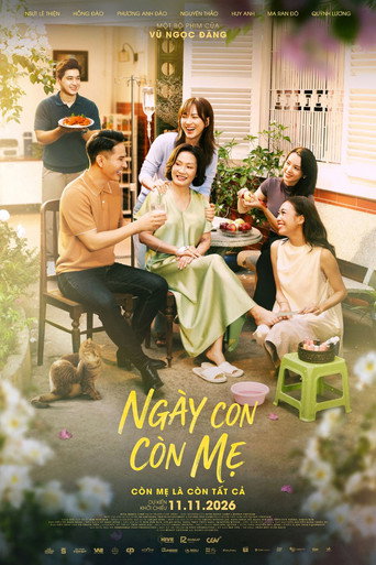Movie poster for Ngày Con Còn Mẹ (2026)
