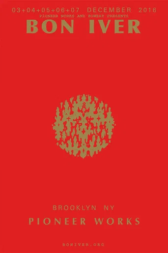 Bon Iver : Live at the Pioneer Works Warehouse in Brooklyn NPR poster