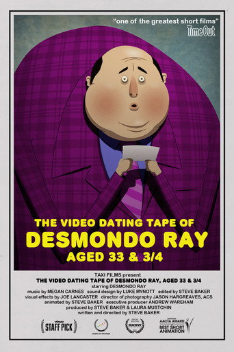 Movie poster for The Video Dating Tape of Desmondo Ray, Aged 33 & 3/4 (2013)