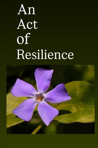 Movie poster for An Act of Resilience (2026)