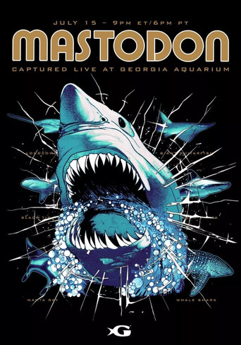 Movie poster for Mastodon: Captured Live at Georgia Aquarium (2021)