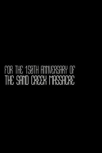 Movie poster for For the 150th Anniversary of the Sand Creek Massacre (2014)