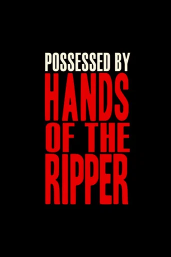 Movie poster for The Devil's Bloody Plaything: Possessed by Hands of the Ripper (2013)