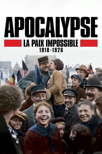 Apocalypse - La paix impossible (1918-1926) poster