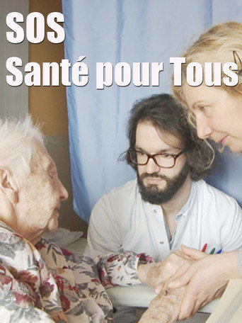 Movie poster for SOS santé pour tous (2017)