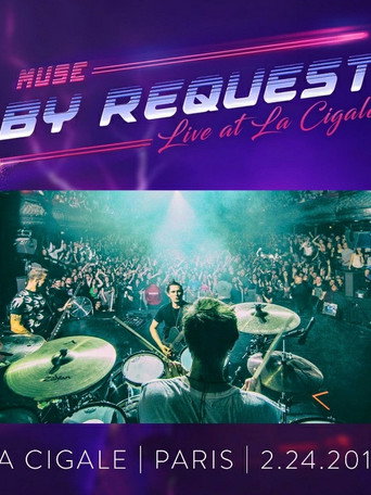Movie poster for Muse: Live at La Cigale (2018)