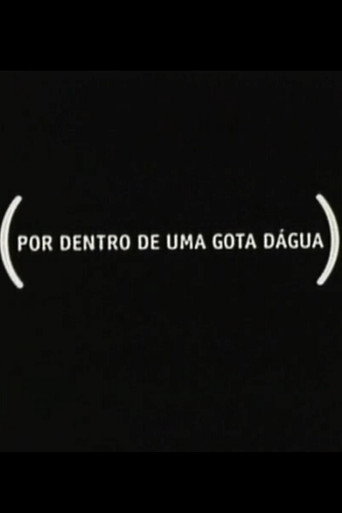 Movie poster for Por Dentro de Uma Gota Dágua (2003)
