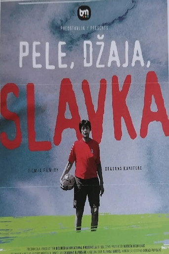 Movie poster for Pele, Dzhaya, Slavka (2025)