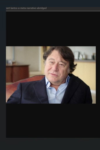 Movie poster for Robert Lantos: A Meta Narrative, Abridged (2016)