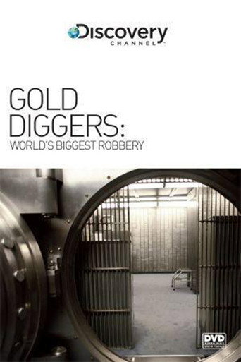 Movie poster for Gold Diggers: The World's Biggest Bank Robbery (2006)