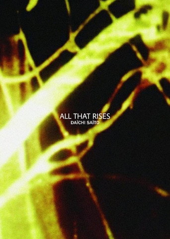 Movie poster for All That Rises (2007)