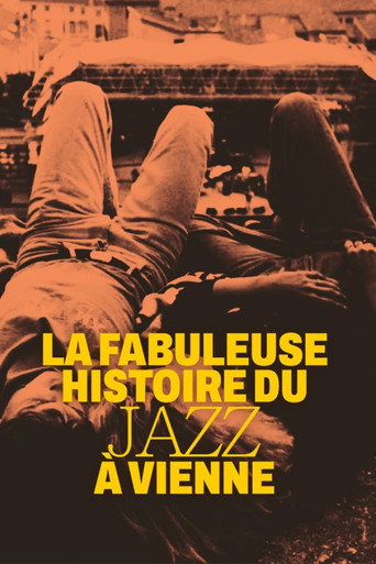 Movie poster for La fabuleuse histoire du jazz à Vienne (2022)