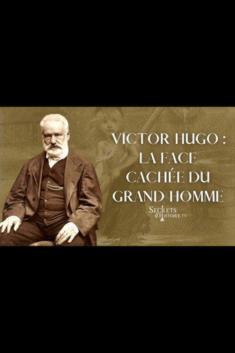 Movie poster for Victor Hugo : la face cachée du grand homme (2012)