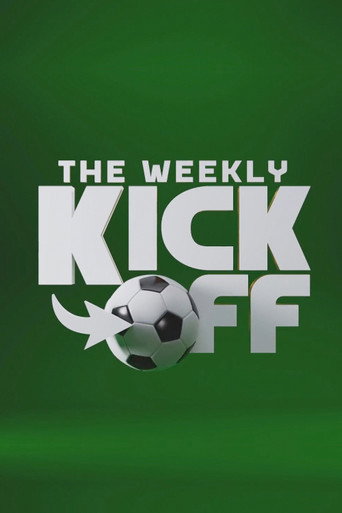 Series poster for The Weekly Kick-Off (2024)